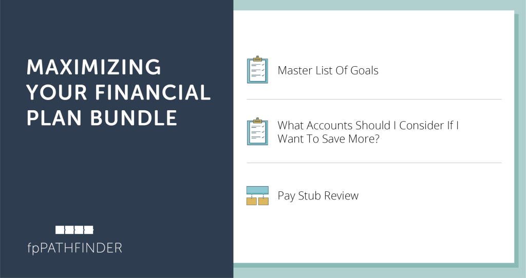 fpPathfinder Maximizing Your Financial Plan Bundle